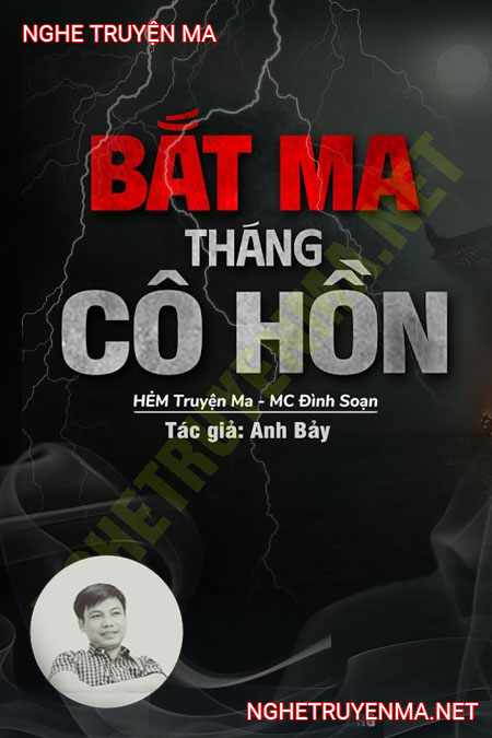 Bắt Ma Tháng Cô Hồn