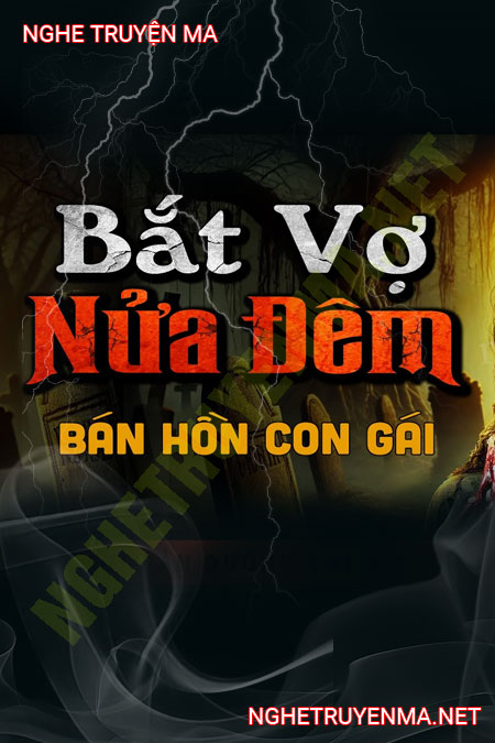 Bắt Vợ Nửa Đêm