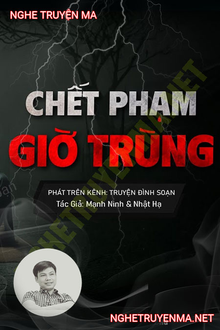 C.hết Phạm Giờ Trùng