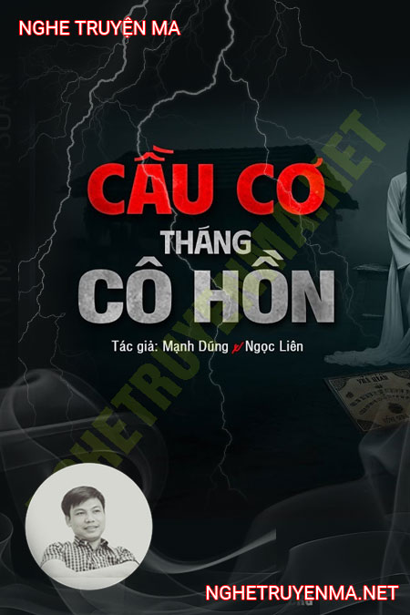 Cầu Cơ Tháng Cô Hồn