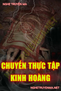 Chuyến Thực Tập Kinh Hoàng