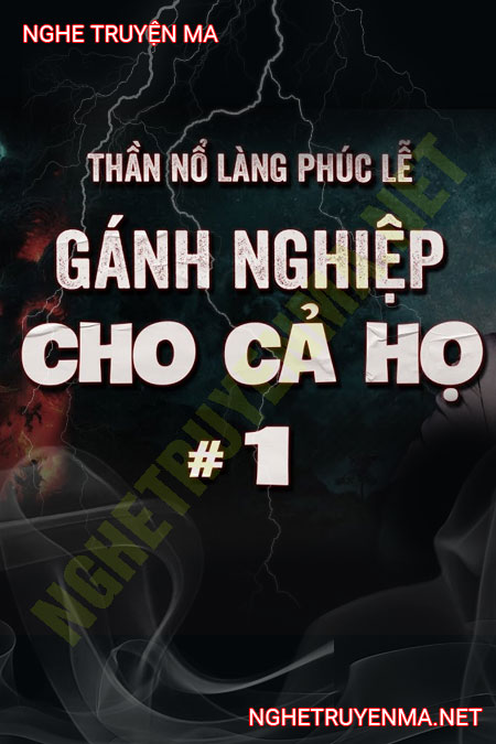 Gánh Nghiệp Cho Cả Họ