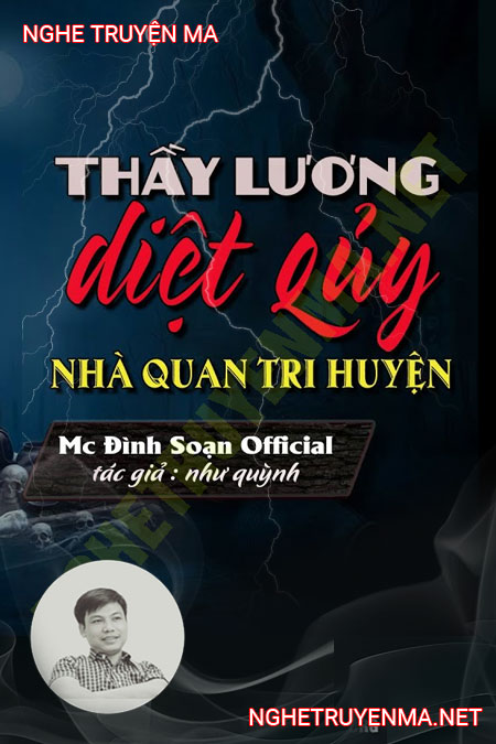 Thầy Lương Diệt Quỷ Nhà Quan Tri Huyện