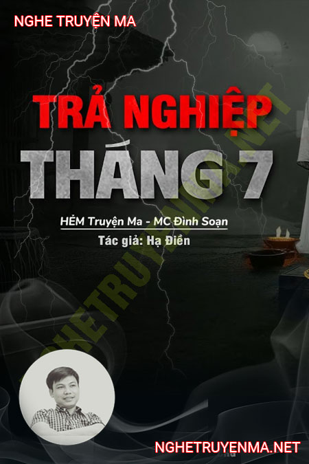 Trả Nghiệp Tháng 7
