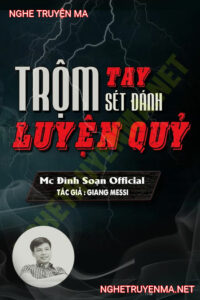 Trộm Tay Sét Đánh Luyện Quỷ
