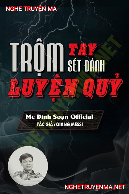 Trộm Tay Sét Đánh Luyện Quỷ