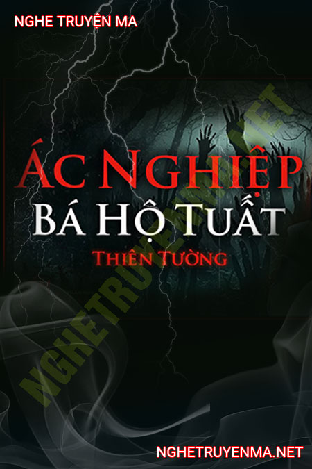 Ác Nghiệp Bá Hộ Tuất