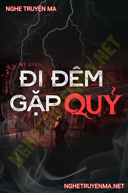 Đi Đêm Gặp Quỷ