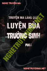 Luyện Bùa Ngải Trường Sinh