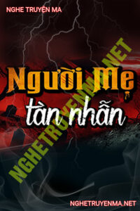 Người Mẹ Tàn Nhẫn