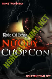 Nữ Quỷ Cướp Con