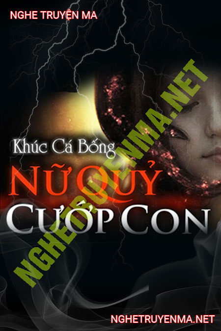 Nữ Quỷ Cướp Con