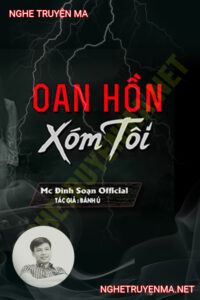Oan Hồn Xóm Tôi
