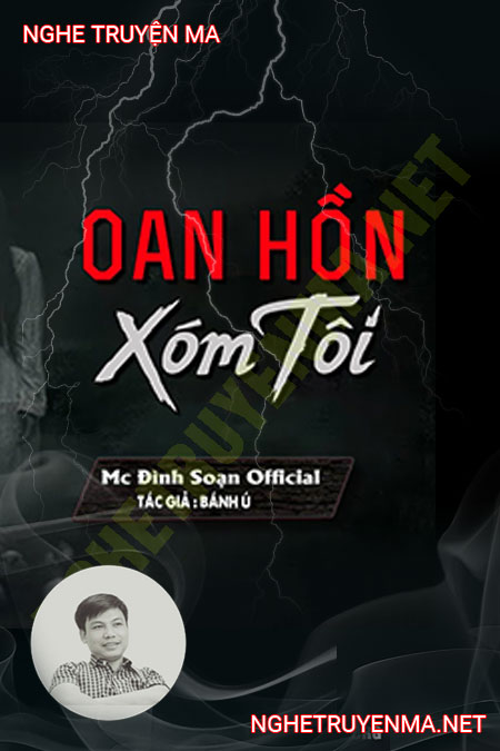 Oan Hồn Xóm Tôi