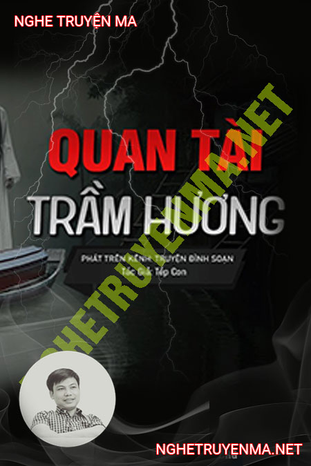 Quan Tài Trầm Hương