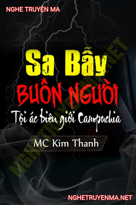 Sa Bẫy Buôn Người Campuchia