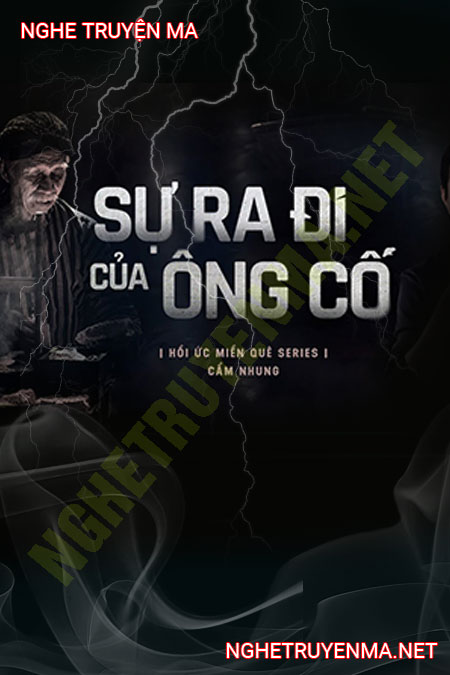 Sự Ra Đi Của Ông Cố