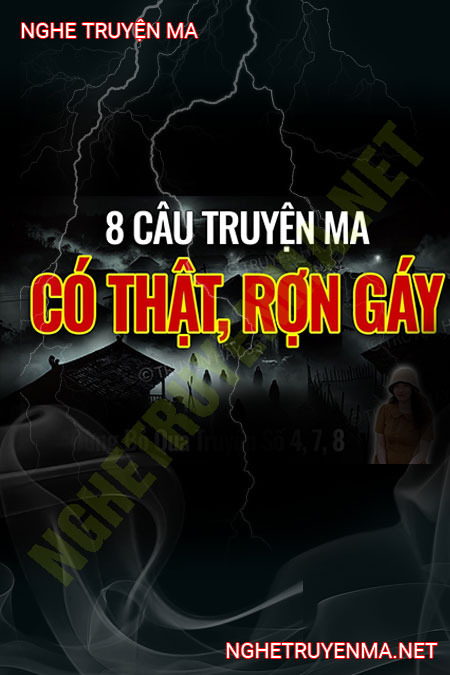 8 Câu Chuyện Ma