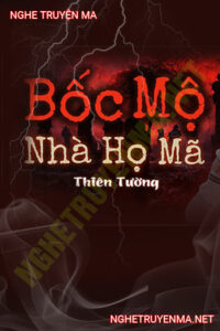 Bốc Mộ Nhà Họ Mã