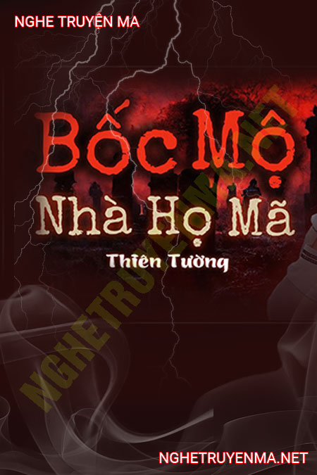 Bốc Mộ Nhà Họ Mã