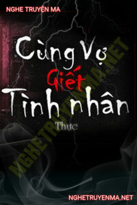 Cùng Vợ G.iết Nhân Tình