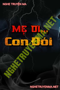Mẹ Ơi Con Đói