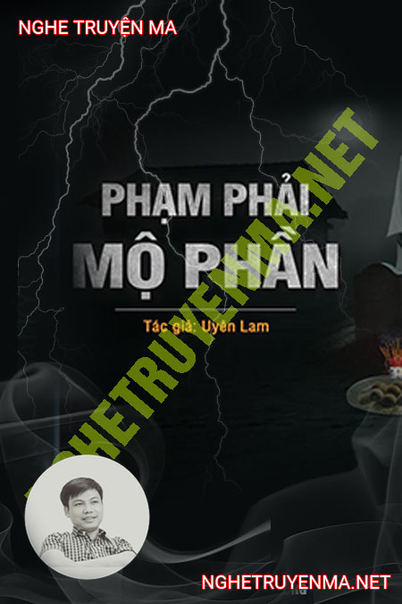 Phạm Phải Mộ Phần
