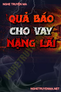 Quả Báo Cho Vay Nặng Lãi