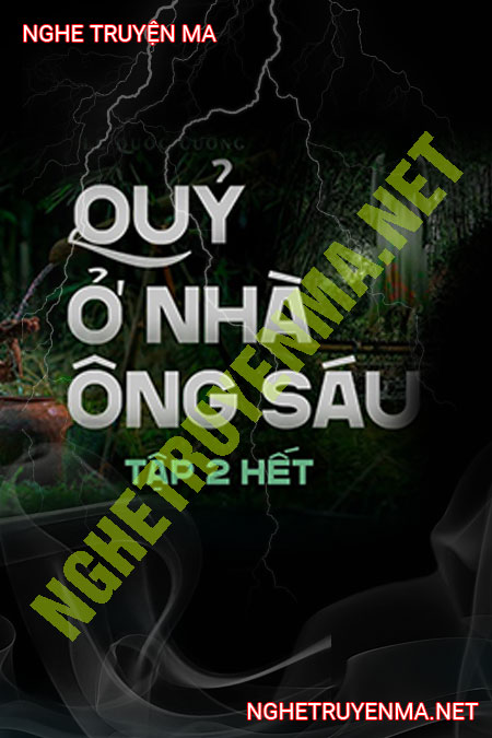 Quỷ Ở Nhà Ông Sáu