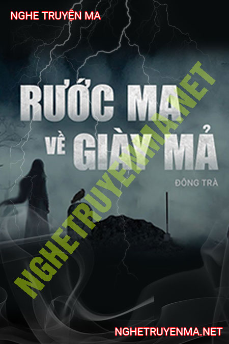 Rước Ma Về Rầy Mả