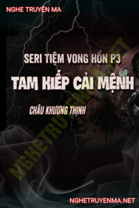 Tam Kiếp Cải Mệnh Chống Lại Nhân Quả
