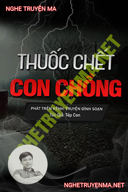 Thuốc C.hết Con Chồng