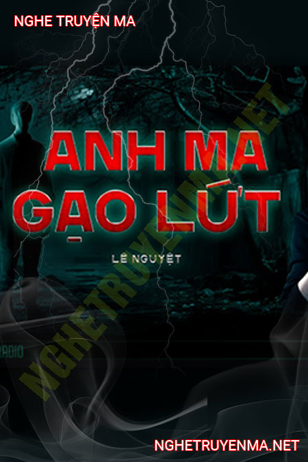 Anh Ma Gạo Lứt