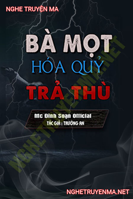 Bà Ngoại Hóa Quỷ Trả Thù