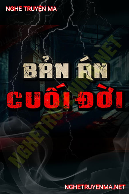Bản Án Cuối Đời