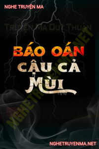 Báo Oán Cậu Cả Mùi