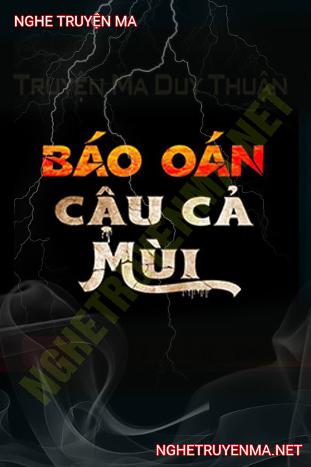 Báo Oán Cậu Cả Mùi