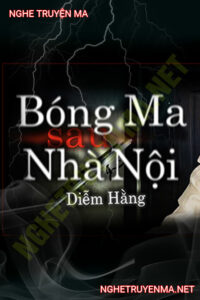 Bóng Ma Sau Nhà Nội
