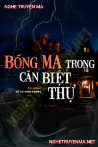 Bóng Ma Trong Căn Biệt Thự