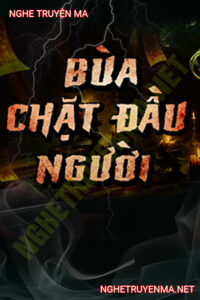 Bùa Chặt Đ.ầu
