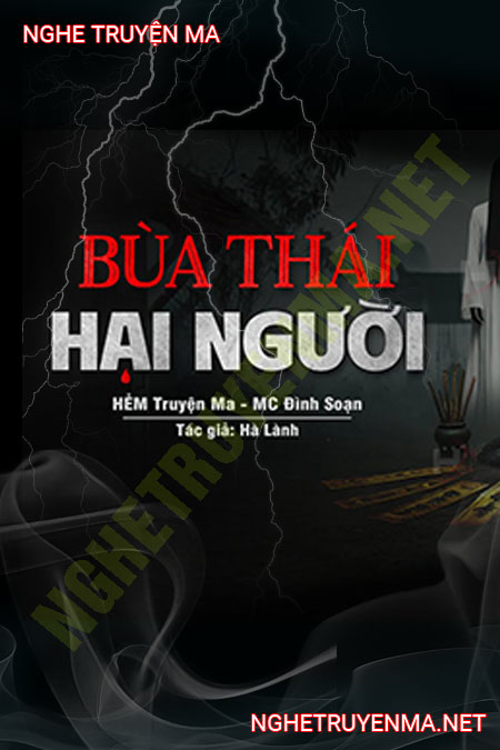 Bùa Thái Hại Người