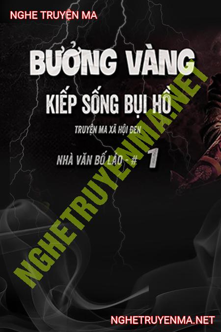 Kiếp Bụi Hồ Bương Vàng
