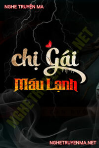 Chị Gái Máu Lạnh