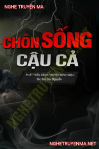 Chôn Sống Cậu Cả