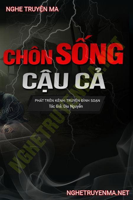 Chôn Sống Cậu Cả