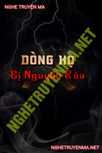 Dòng Họ Bị N.Guyền .Rủa