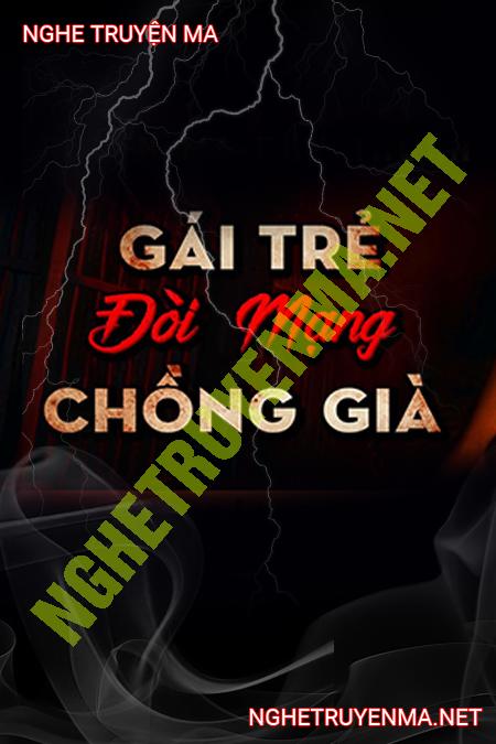 Đòi Mạng Chồng Già