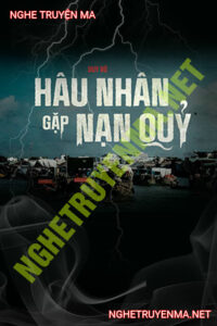 Hậu Nhân Gặp Nạn Quỷ