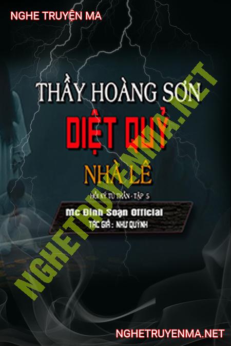 Thầy Hoàng Sơn Diệt Quỷ Nhà Lê