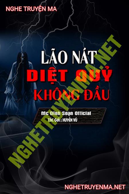 Lão Nát Diệt Quỷ Không Đầu